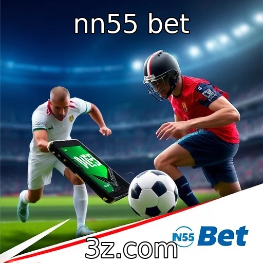 nn55 bet Analisando as Oportunidades: Apostas em Partidas de Futebol na NN55 Bet